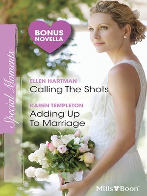 cover image of Calling the Shots/Adding Up to Marriage/Rafferty's Romance